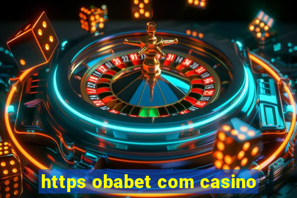 https obabet com casino